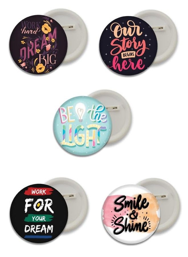 D2C® Plastic Motivational Quotes Round Pin Button Badge - Perfect for Boys, Girls, Men & Women Trendy Batches for Bags, Backpacks Ideal Birthday Gift, Party Favor Size 58mm Multicolor Pack of 5 D4 - Image 1